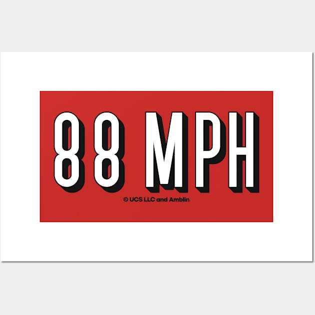 Back to the future 88 mph. Birthday party gifts. Officially licensed merch. Perfect present for mom mother dad father friend him or her Wall Art by SerenityByAlex